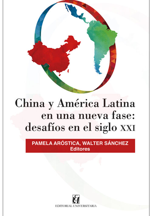 China y America Latina en una nueva fase: desafios en el siglo XXI. Ebook