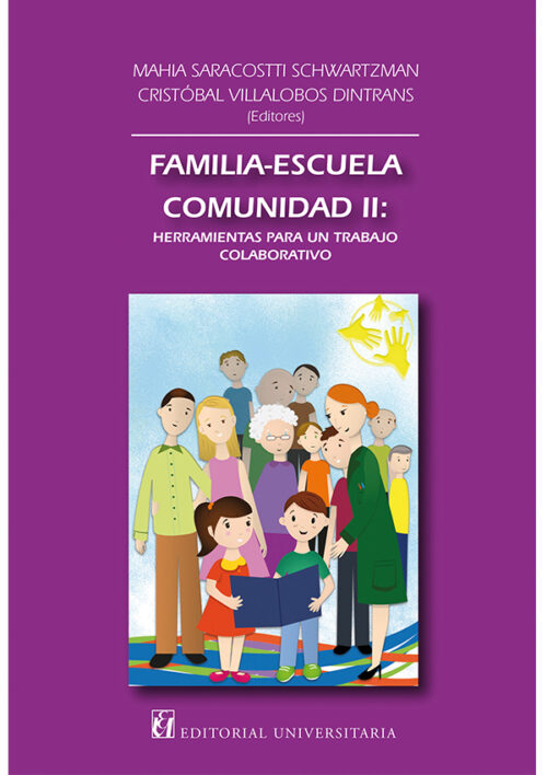 FAMILIA - ESCUELA - COMUNIDAD. TOMO II