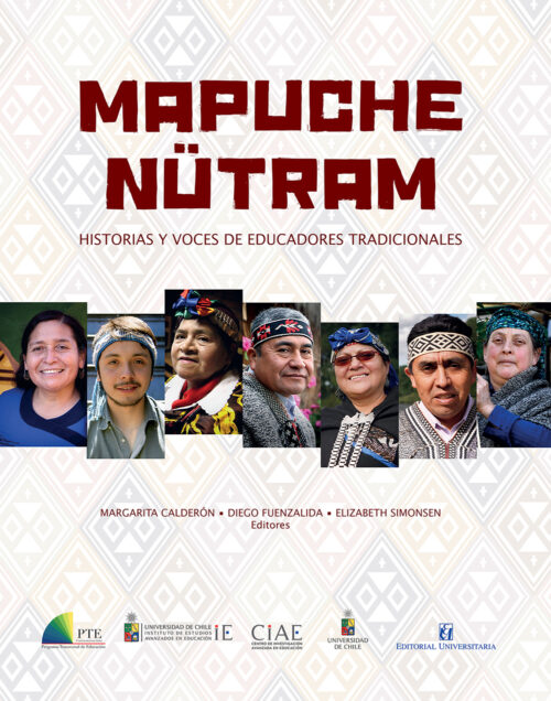 MAPUCHE NUTRAM: HISTORIA Y VOCES DE EDUCADORES TRADICIONALES